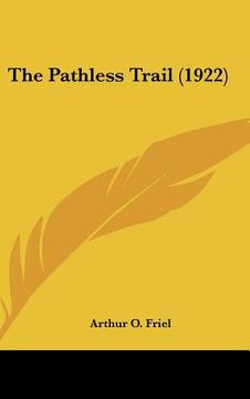 portada the pathless trail (1922) (en Inglés)