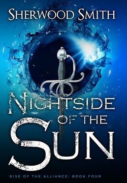 portada Rise of the Alliance IV: Nightside of the Sun (en Inglés)