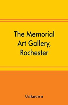 portada The Memorial art Gallery, Rochester, new York Catalogue of an Exhibition of Contemporary American Paintings and of the Permanent Collection