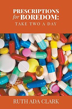 portada Prescriptions for Boredom: Take Two a Day