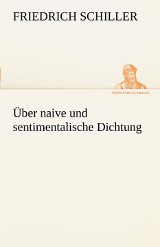 portada Uber Naive Und Sentimentalische Dichtung (en Alemán)