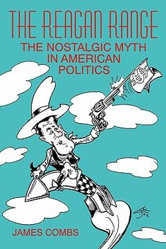 portada reagan range: the nostalgic myth in american politics (en Inglés)