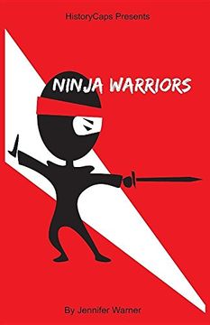portada Ninja Warrior: 10 Ninjas That Changed History