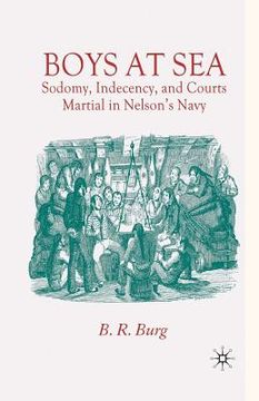 portada Boys at Sea: Sodomy, Indecency, and Courts Martial in Nelson's Navy (in English)