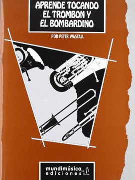 portada Aprende tocando el trombon y el bombardino (in Spanish)