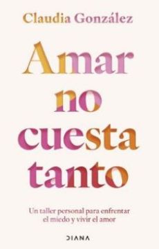 portada Amar no Cuesta Tanto (in Spanish)