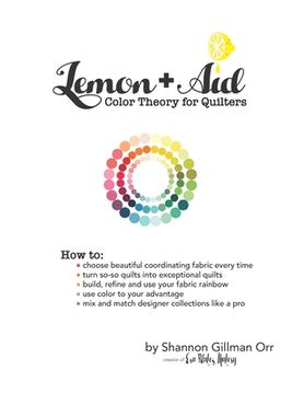 portada Lemon+Aid: Color Theory for Quilters (en Inglés)