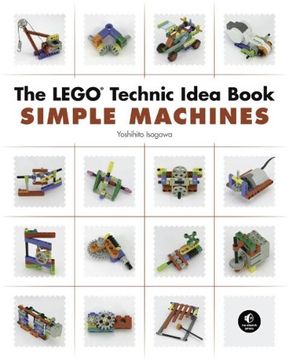 portada The Lego Technic Idea Book: Simple Machines: 1 (en Inglés)
