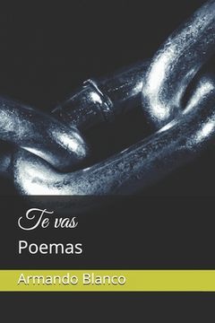 portada Te vas: Poemas (in Spanish)