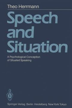portada speech and situation: a psychological conception of situated speaking (en Inglés)
