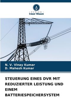 portada Steuerung Eines DVR Mit Reduzierter Leistung Und Einem Batteriespeichersystem (en Alemán)