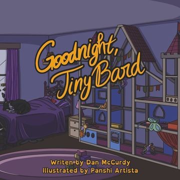 portada Goodnight, Tiny Bard: Bedtime for an Adventurer and her Party (in English)
