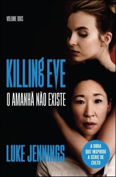 Killing eve - o Amanhã não Existe (in Portuguese)