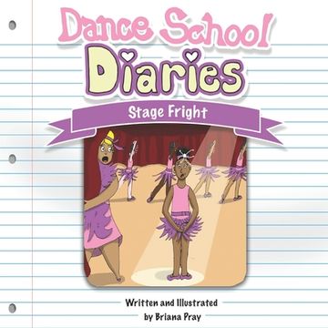 portada Dance School Diaries: Stage Fright (en Inglés)