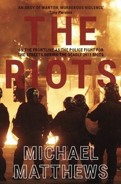 portada The Riots: The police fight for the streets during the UK's deadly 2011 riots