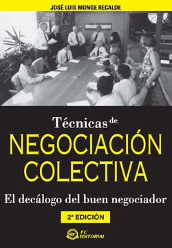portada Técnicas de Negociación Colectiva: El Decálogo del Buen Negociador (in Spanish)