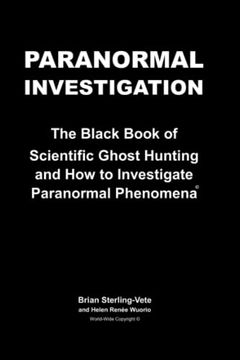 portada Paranormal Investigation: The Black Book of Scientific Ghost Hunting and how to Investigate Paranormal Phenomena (en Inglés)