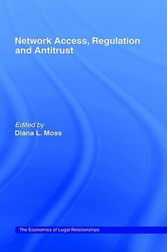 portada network access, regulation and antitrust (en Inglés)