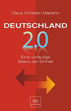 portada Deutschland 2. 0: Eine Vorläufige Bilanz der Einheit (en Alemán)