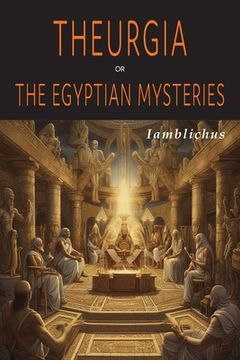 portada Theurgia, or The Egyptian Mysteries