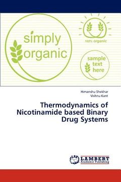 portada thermodynamics of nicotinamide based binary drug systems (in English)