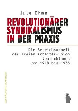 portada Revolutionärer Syndikalismus in der Praxis (en Alemán)