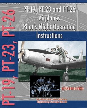 portada pt-19, pt-23 and pt-26 airplanes pilot's flight operating instructions (en Inglés)