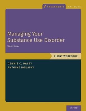 portada Managing Your Substance use Disorder: Client Workbook (Treatments That Work) (in English)