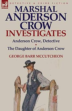portada Marshal Anderson Crow Investigates: Anderson Crow, Detective & the Daughter of Anderson Crow (in English)