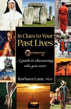 portada 16 clues to your past lives: a guide to discovering who you were (en Inglés)