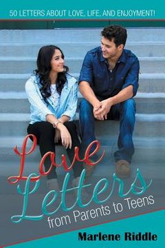 portada Love Letters from Parents to Teens (en Inglés)