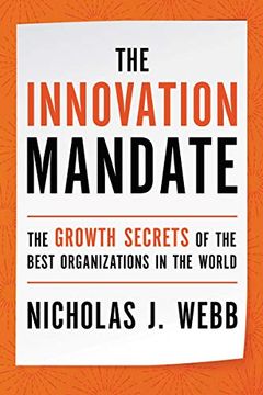 portada The Innovation Mandate: The Growth Secrets of the Best Organizations in the World (en Inglés)