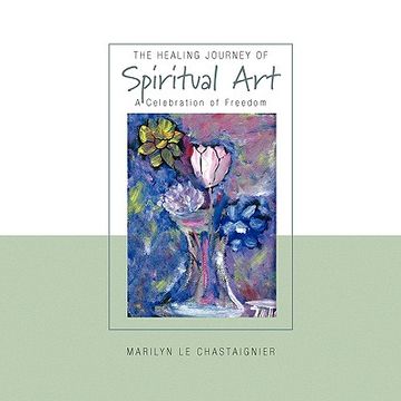 portada the healing journey of spiritual art (en Inglés)