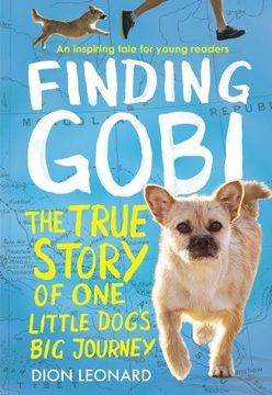 portada Finding Gobi: Young Reader's Edition: The True Story of One Little Dog's Big Journey (en Inglés)