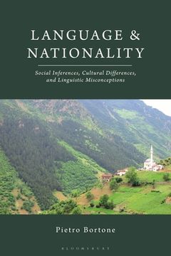 portada Language and Nationality: Social Inferences, Cultural Differences, and Linguistic Misconceptions (en Inglés)