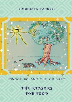portada Pinocchio and the cricket. The reason for food. (en Inglés)