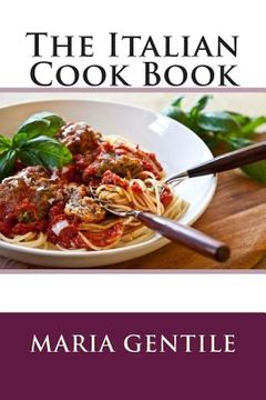 portada The Italian Cook Book (en Inglés)