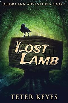 portada Lost Lamb (1): Large Print Edition (Deidra ann Adventures) (en Inglés)