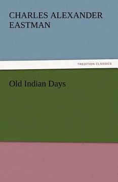 portada old indian days (in English)