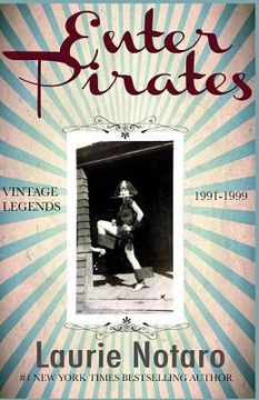portada Enter Pirates: Vintage Legends 1991-1999 (en Inglés)