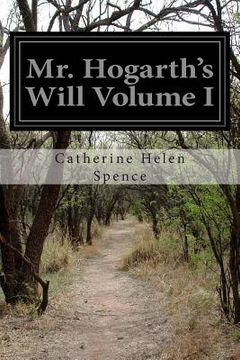 portada Mr. Hogarth's Will Volume I (en Inglés)