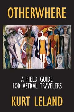portada Otherwhere: A Field Guide for Astral Travelers (in English)