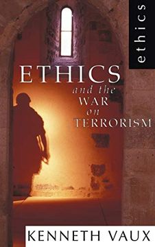 portada Ethics and the war on Terrorism (en Inglés)