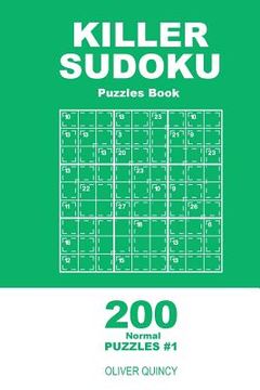 portada Killer Sudoku - 200 Normal Puzzles 9x9 (Volume 1) (en Inglés)
