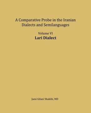 portada Lari Dialect: A comparative Probe in The Iranian Dialects and Semi-languages (en Inglés)