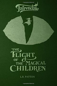 portada The Flight of the Magical Children: Volume 1 (Fairendale Collector's Edition)