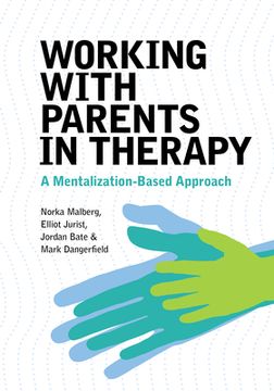 portada A Mentalization-Based Approach to Psychotherapy With Parents 