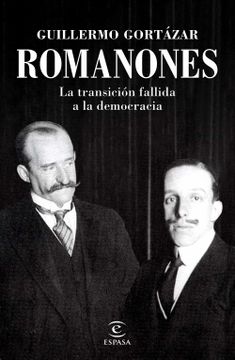 portada Romanones: La Transición Fallida a la Democracia