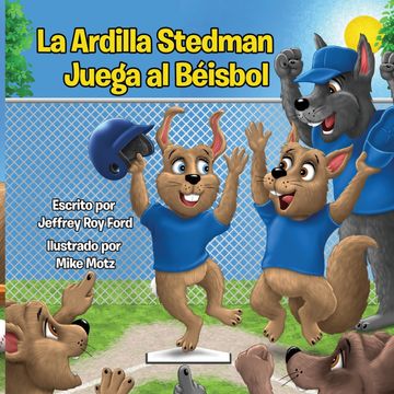 portada La Ardilla Stedman Juega al Béisbol