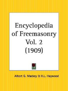 portada encyclopedia of freemasonry part 2 (in English)